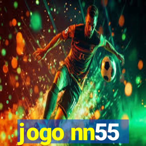 jogo nn55